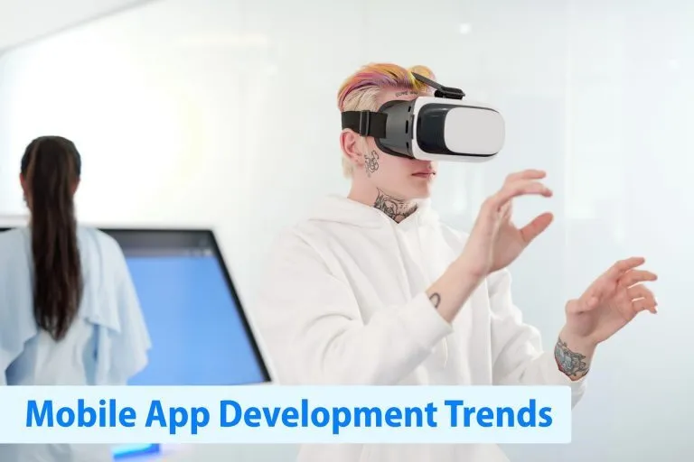 Mobile App Development Trends