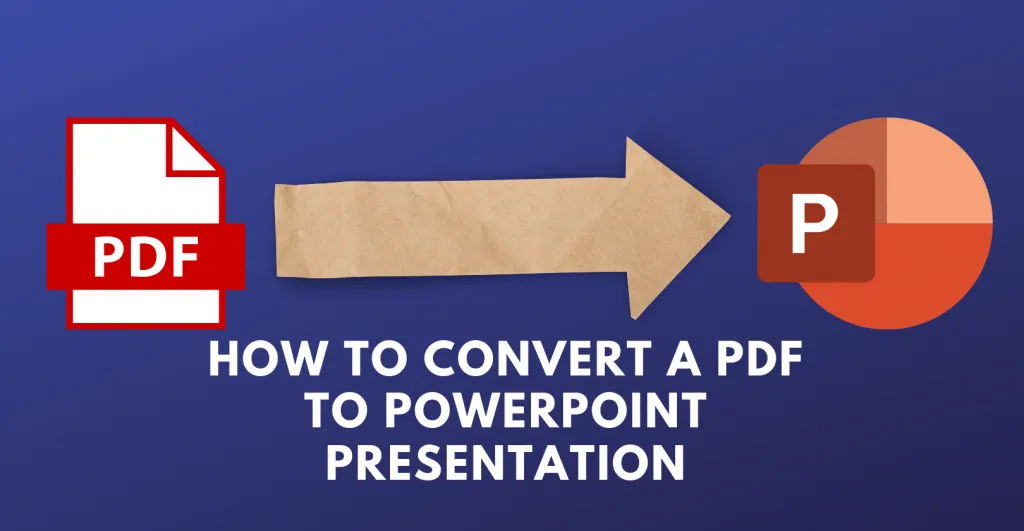 How To Convert A Pdf To Powerpoint Presentation