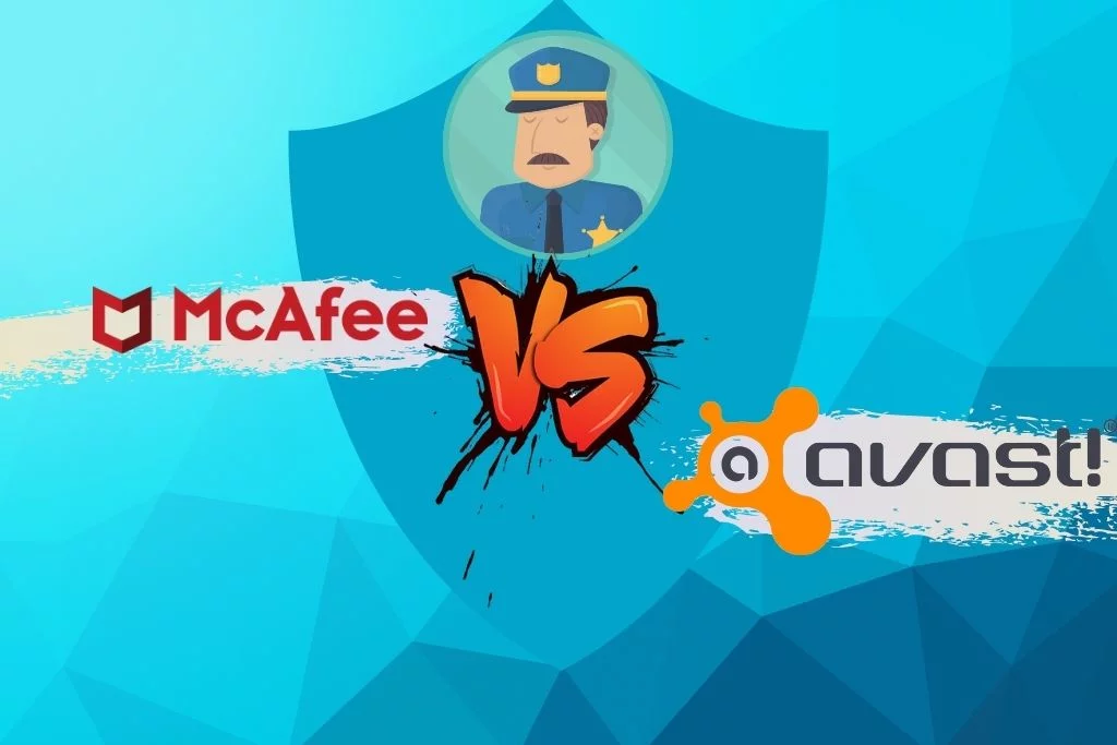McAfee vs Avast - Which One is Better In 2021 [PriceQuality]