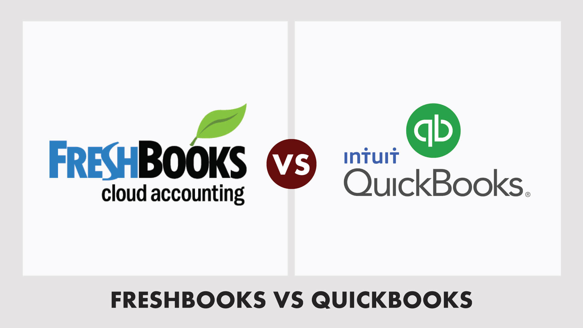 QuickBooks vs. FreshBooks Which One To Go For In 2020?