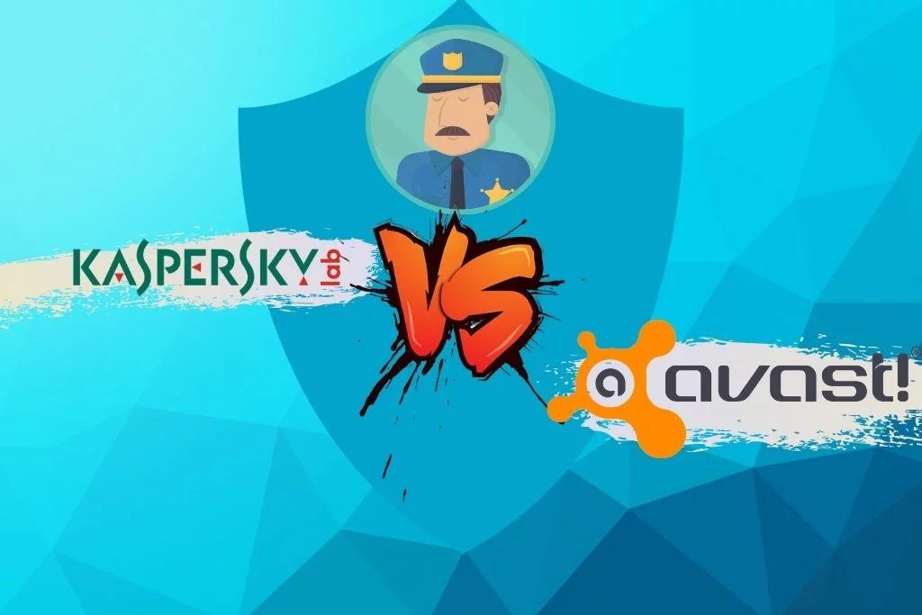 Avast vs Kaspersky Comparison A head to head battle in 2021