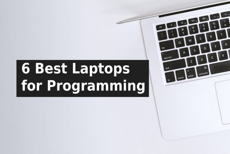 6 Best Laptops for Programming and Coding in 2021
