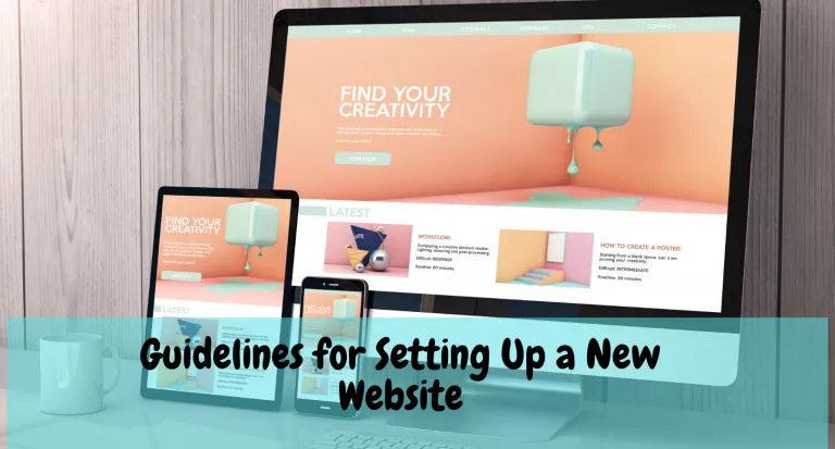 Guidelines For Setting Up A New Website